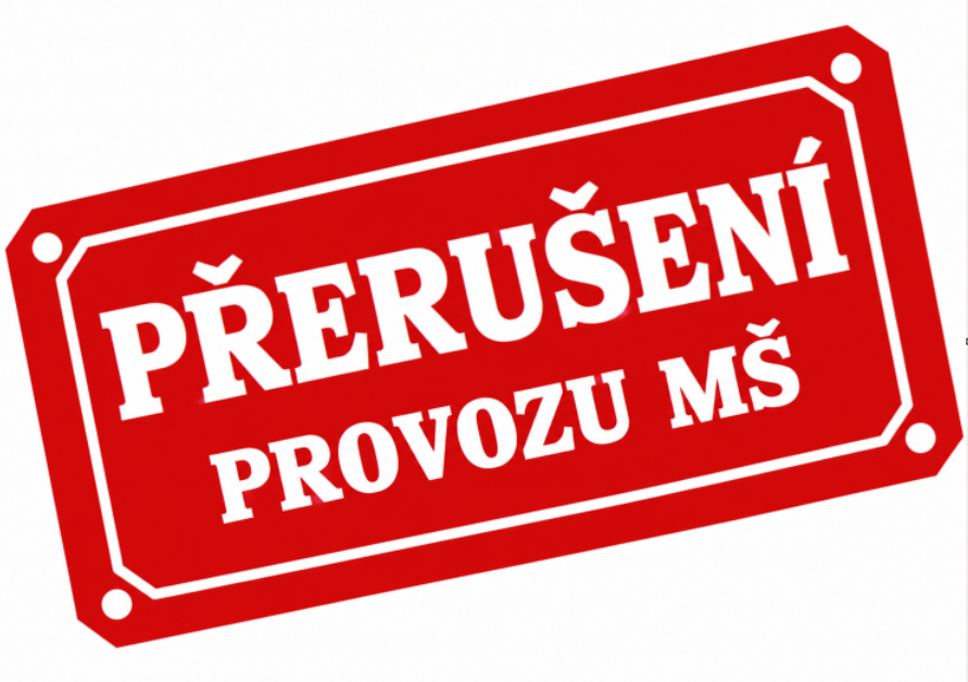 Přerušení provozu mateřské školy